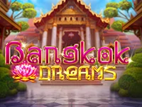 เกมสล็อต Bangkok Dreams